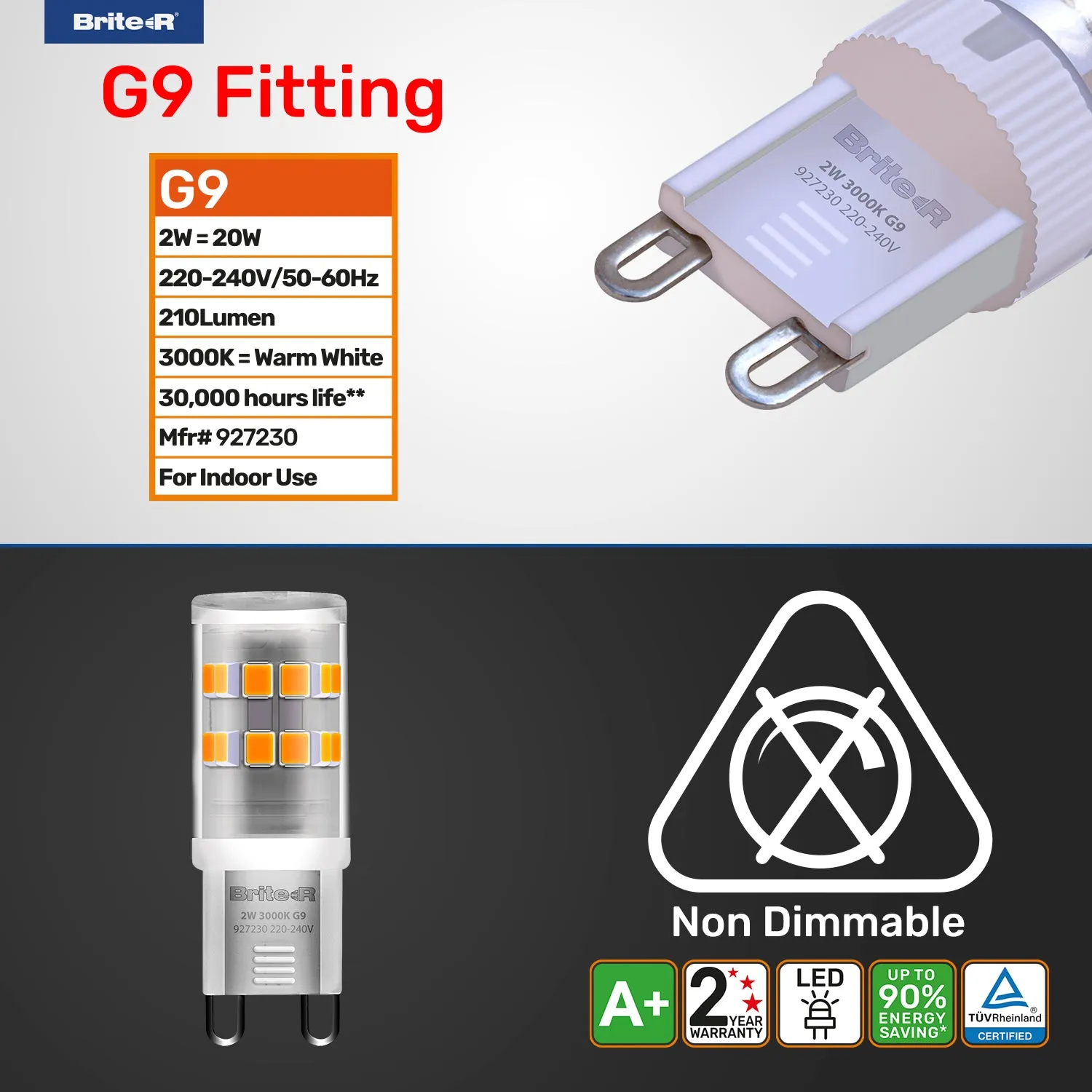 Brite-R 2W G9 LED Bulb Warm White 3000K